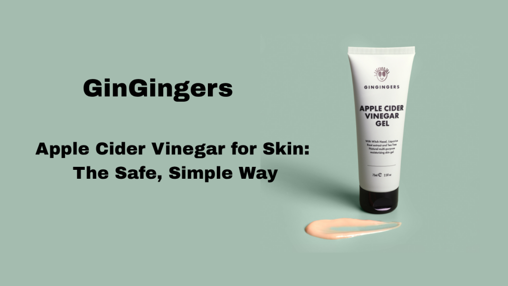 GinGingers Apple Cider Vinegar Gel tube with wording, The safe, simple way